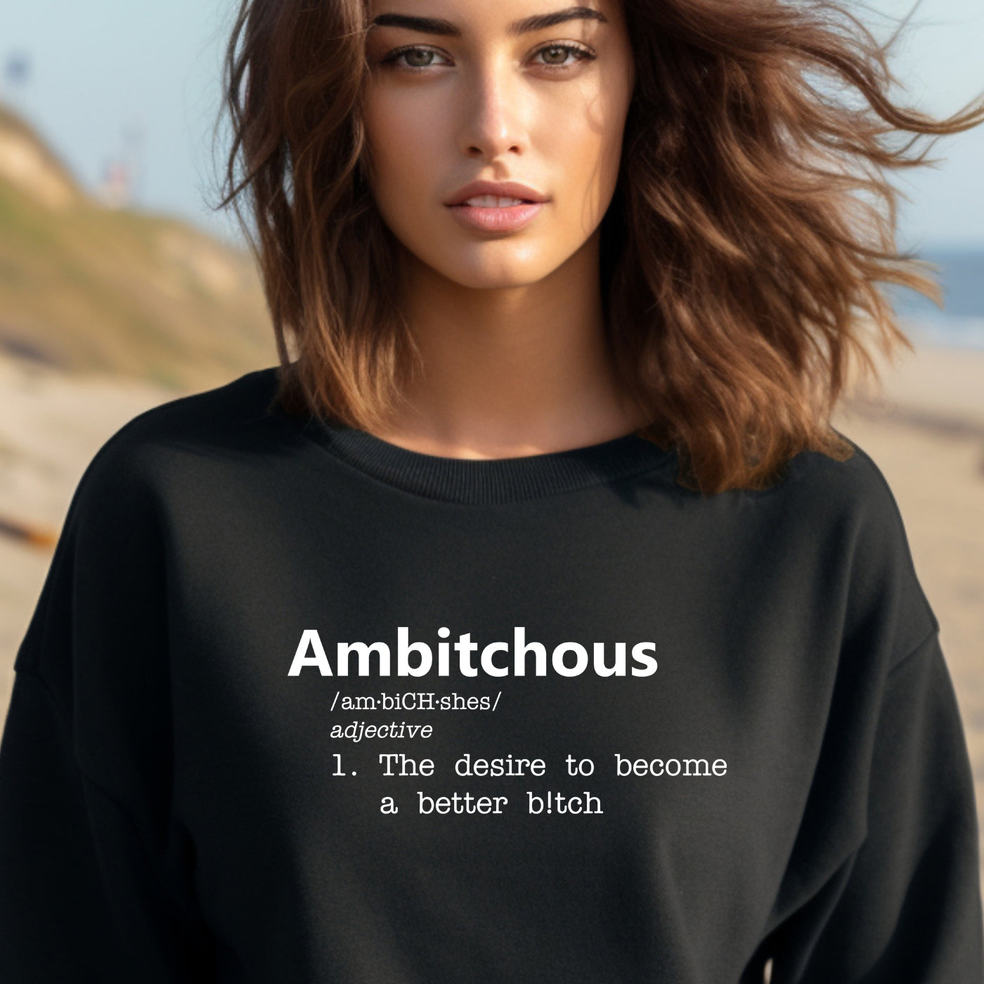 Ambitchous Adjective Sweatshirt