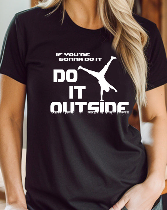 Do It Outside T-Shirt