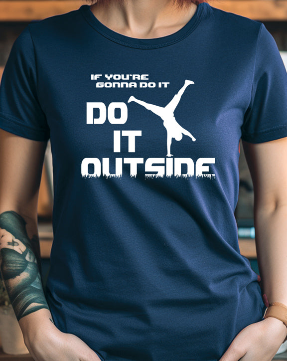 Do It Outside T-Shirt
