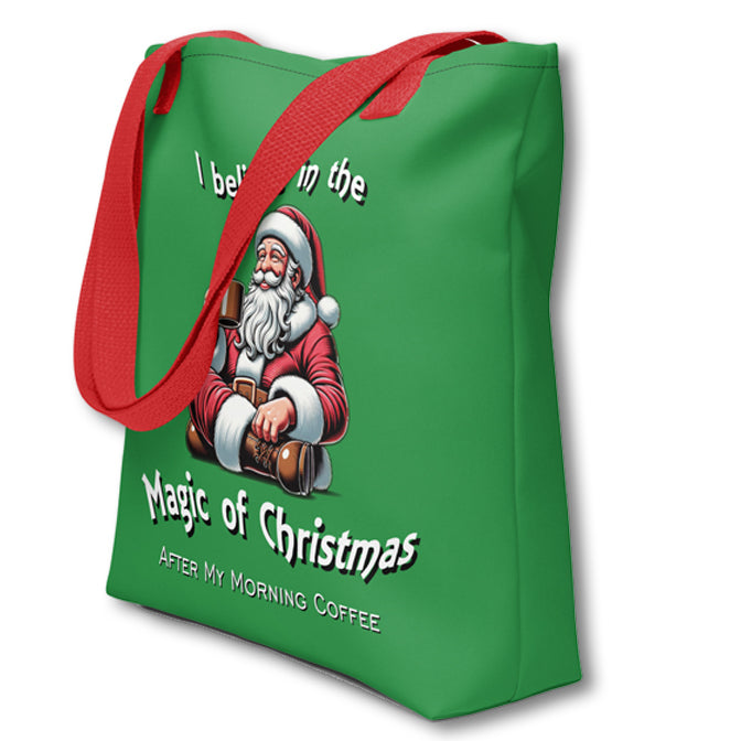 I Believe In The Magic Of Christmas Tote Bag