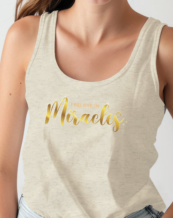I Believe In Miracles Tank Top