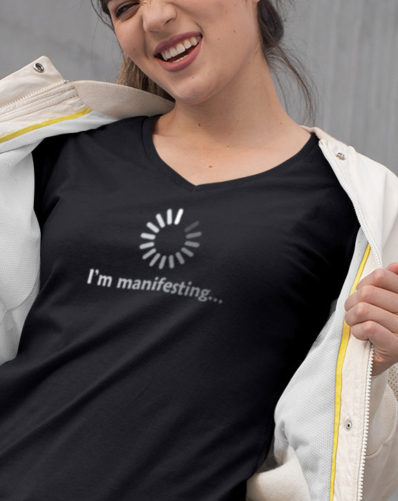 I'm Manifesting... V-Neck T-Shirt