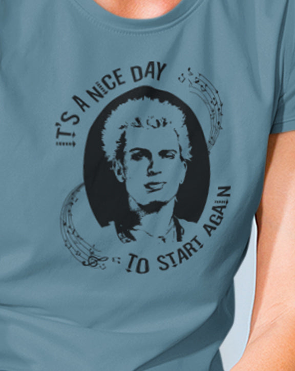 It's A Nice Day To Start Again T-Shirt