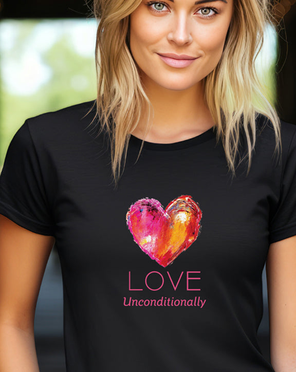 Love Unconditionally T-Shirt