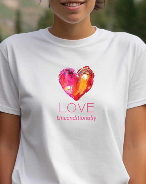 Love Unconditionally T-Shirt
