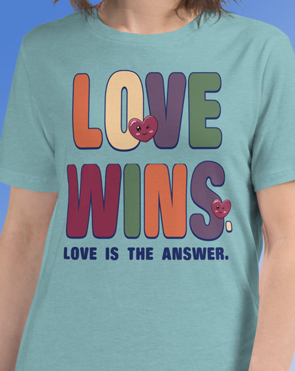 Love Wins Love Is The Answer T-Shirt