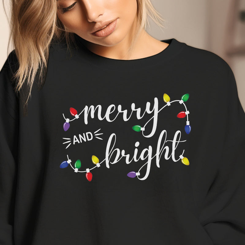 Merry And Bright Sweatshirt