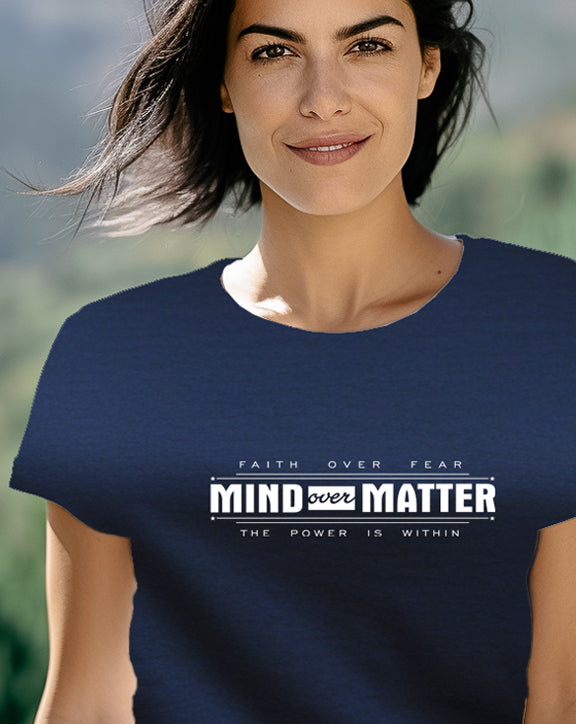 Mind Over Matter T-Shirt