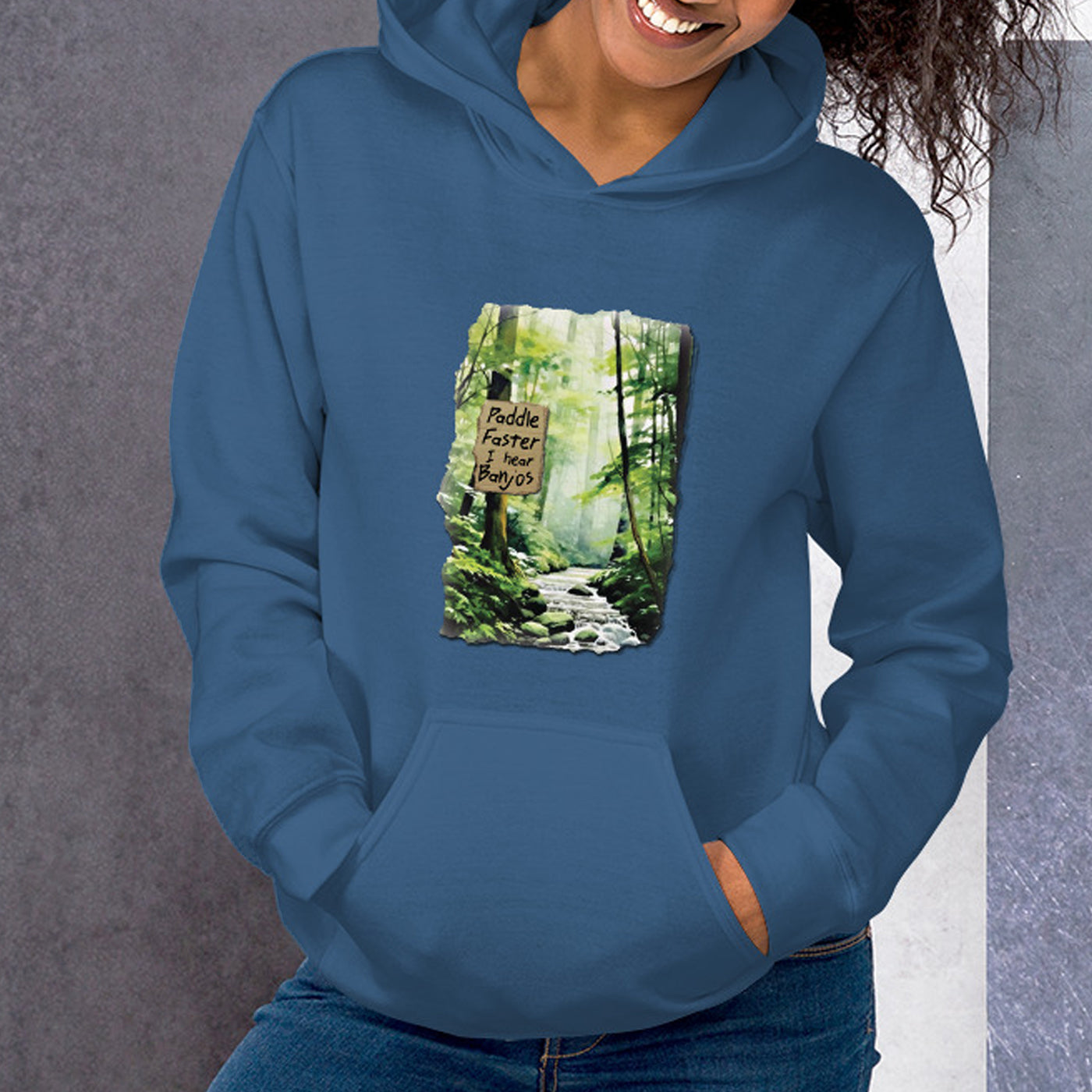 Paddle Faster I Hear Banjos Hoodie