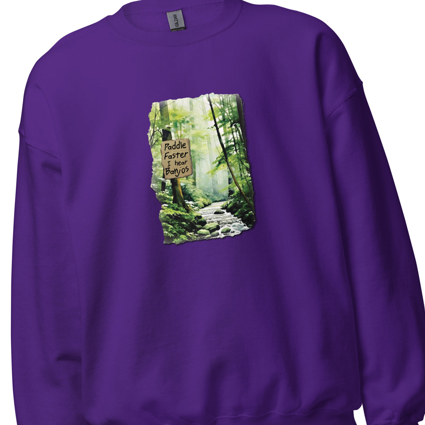 Paddle Faster I Hear Banjos Sweatshirt