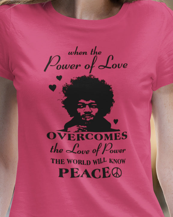 When The Power Of Love T-Shirt