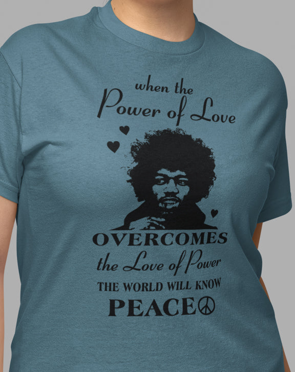 When The Power Of Love T-Shirt