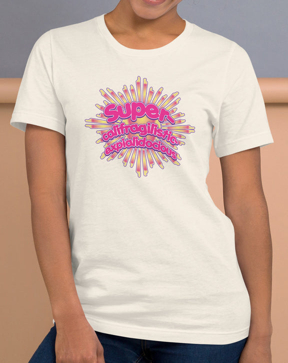 Super-califragilistic-expialidocious T-Shirt (pink)