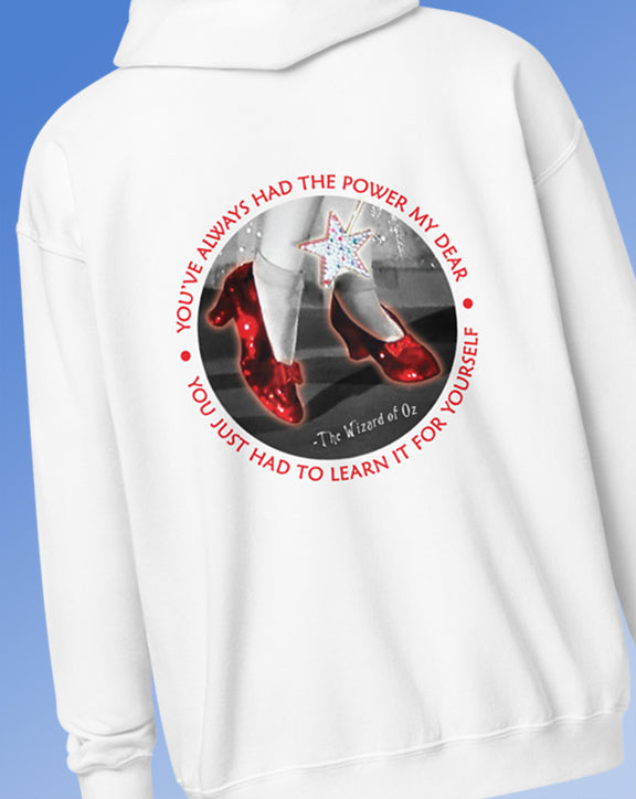 You've Always Had The Power Hoodie with zipper
