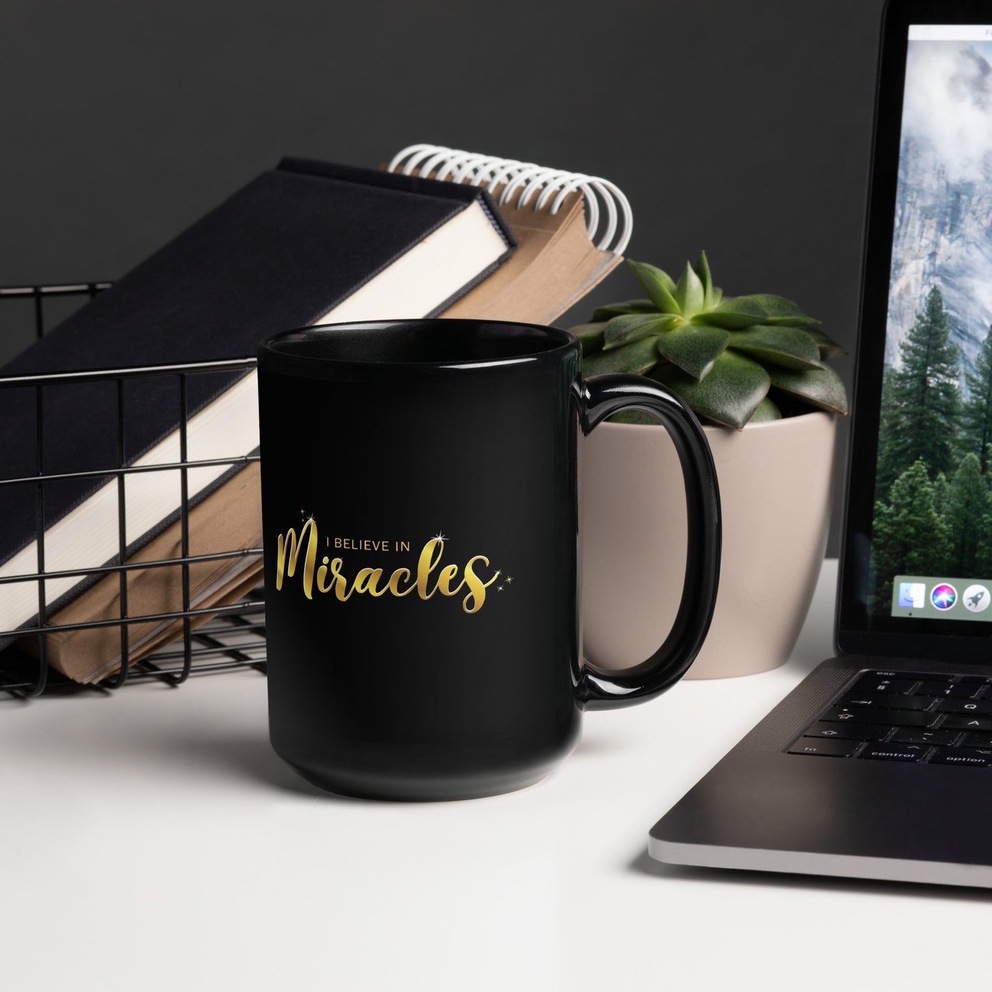 I Believe In Miracles On Black Glossy Mug