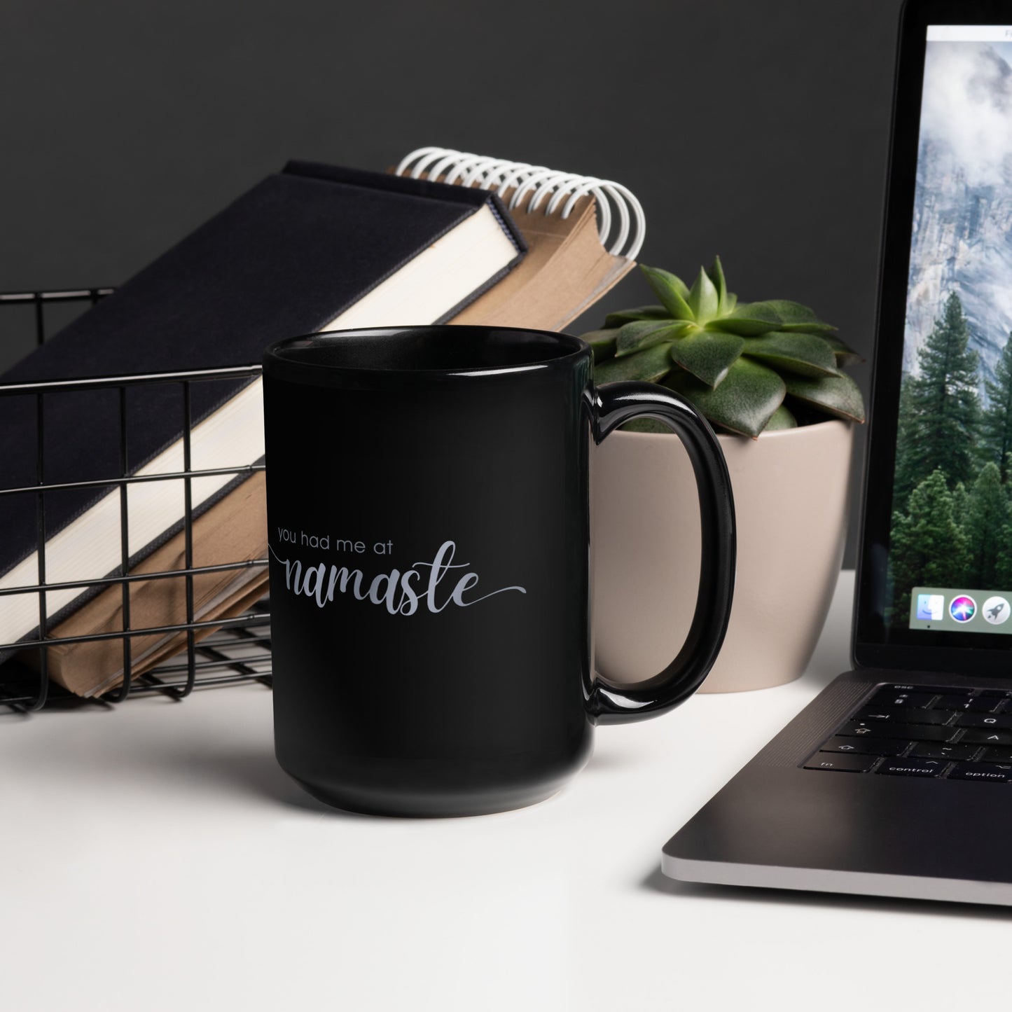 You Had Me At Namaste On Black Glossy Mug