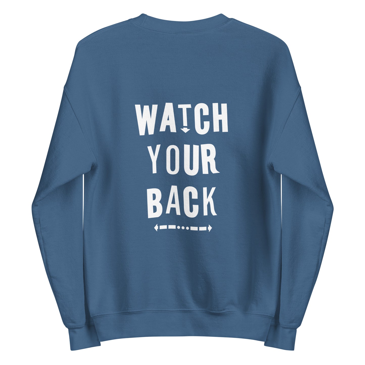 Karma Watch Your Back Sweatshirt