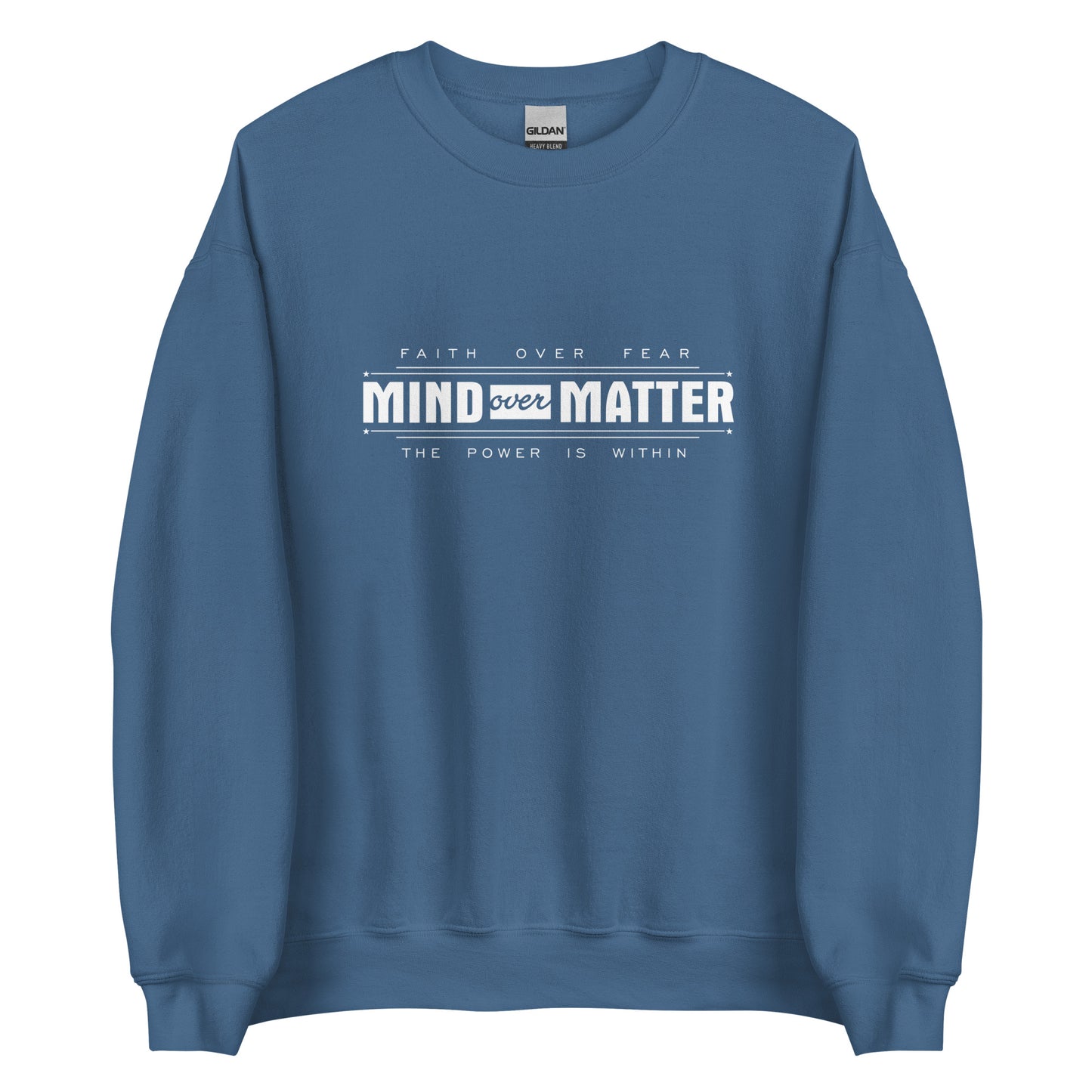 Mind Over Matter Sweatshirt