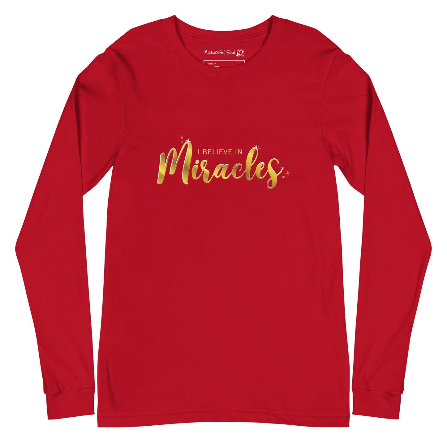 I Believe In Miracles Long Sleeve Tee