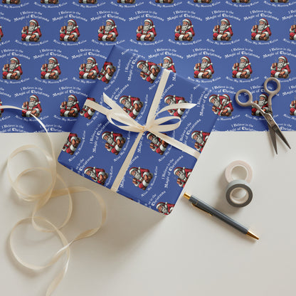 I Believe In The Magic Of Christmas gift wrap paper