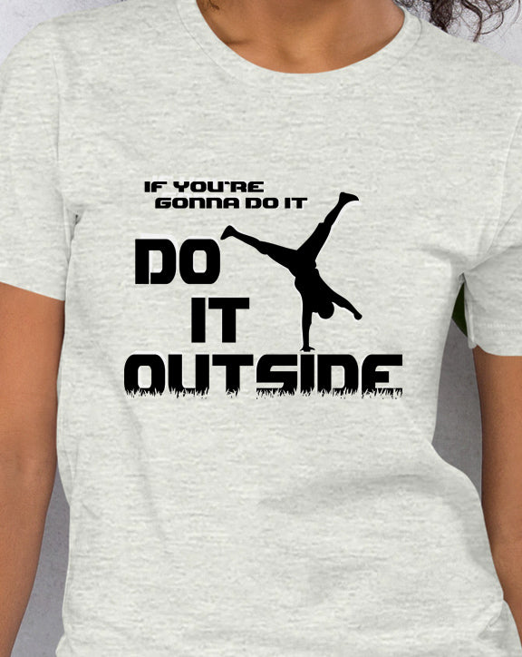 Do It Outside T-Shirt