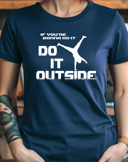 Do It Outside T-Shirt