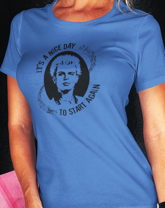 It's A Nice Day To Start Again T-Shirt
