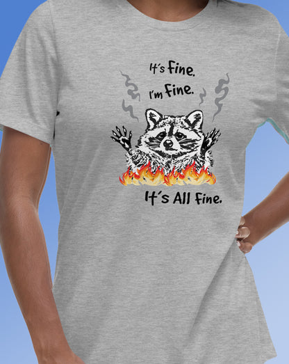 It's Fine I'm Fine It's All Fine T-Shirt