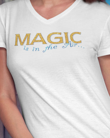 Magic is in the Air... V-Neck T-Shirt