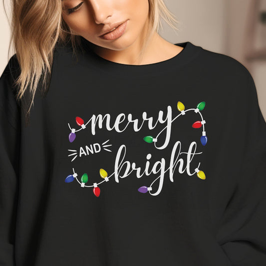 Merry And Bright Sweatshirt