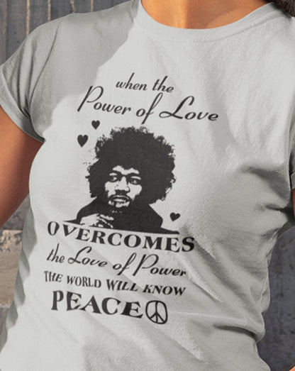 When The Power Of Love T-Shirt