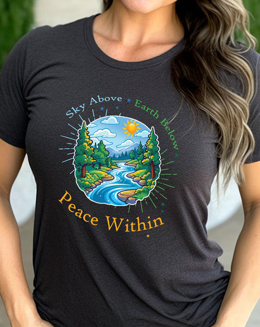 Sky Above Earth Below Peace Within T-Shirt