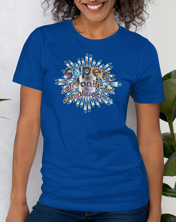 Super-califragilistic-expialidocious T-Shirt (dark)