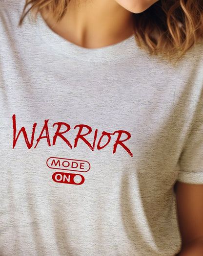 Warrior Mode On T-Shirt