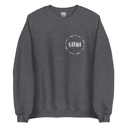 Karma Watch Your Back Sweatshirt