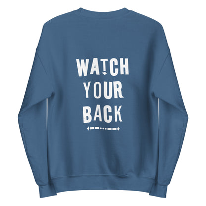 Karma Watch Your Back Sweatshirt