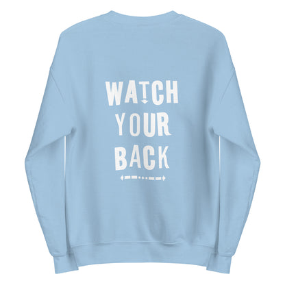 Karma Watch Your Back Sweatshirt
