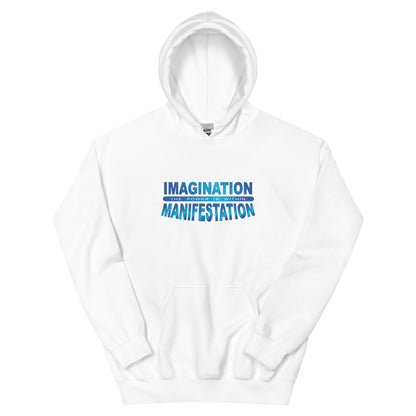 Imagination = Manifestation Hoodie