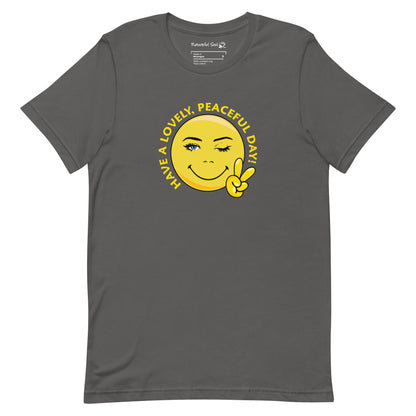 Happy Face Have A Lovely Peaceful Day T-Shirt