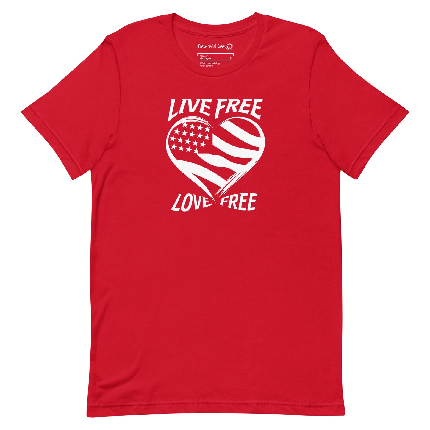Live Free Love Free Heart Flag T-Shirt